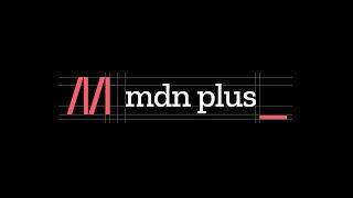 MDN Plus: More MDN, Your MDN.