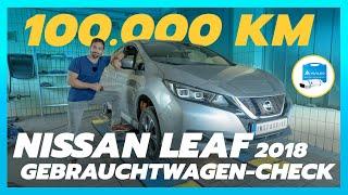 Nissan Leaf 100.000 km Dauertest - Akku, Wartung, Schwächen & Stärken. Nissan Gebrauchtwagen Check