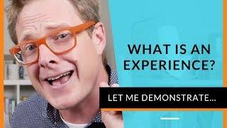 Customer Experience | What Is An Experience?