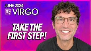 Virgo June 2024: Take the First Step