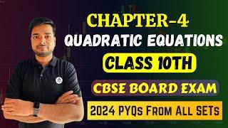 Quadratic Equations Class 10 2024 PYQs From All Sets CBSE Board Exam | PYQs Class 10 2025 BOARD EXAM