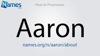 How to Pronounce Aaron