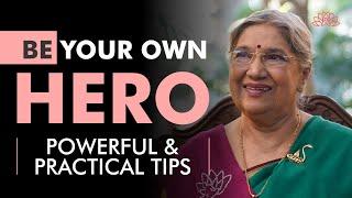 Be the Hero of your Own Life | Tips to Sharpen Your Skills & Abilities to Transform Yourself