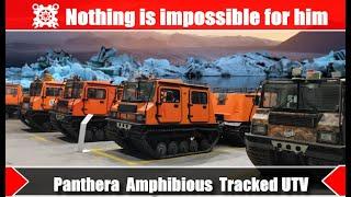 PANTHERA Tracked Utility Terrain Vehicle. The best off-road vehicle in the world