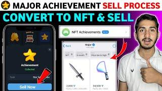 Major achievement convert to NFT and Sell process | Major new update today |Major Airdrop withdrawal