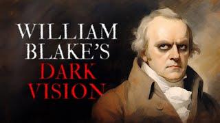 William Blake's Dark Vision Of London
