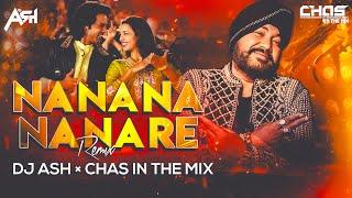 Na Na Na Na Na Re (Remix) Rajkummar, Triptii | Daler M, Gurdeep | DJ Ash | Chas In The Mix