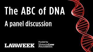 The ABC of DNA: forensic specialists and true crime authors investigate the impact of DNA profiling