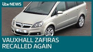 Vauxhall recalls Zafiras again due to 'overheating' components | ITV News