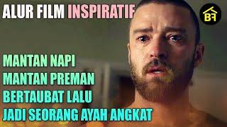 Mantan Napi Bertaubat dan Jadi Ayah Angkat - Alur Cerita Film Inspiratif