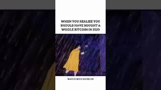 WHEN YOU REALIZE YOU SHOULD'VE WHOLE BITCOINED IN 2020 #SHORTS #cryptohumor #crypto #humor #batman