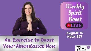 An Exercise to Boost Your Abundance Now