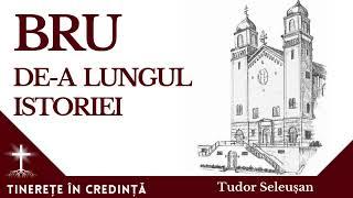BRU de-a lungul istoriei E7: Biserica Greco-Catolică în perioada comunistă