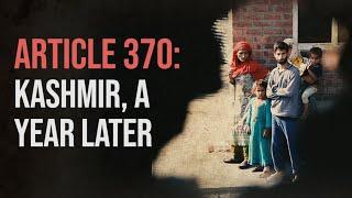 Kashmir Post Article 370: Trauma, Pain and Shock Continues