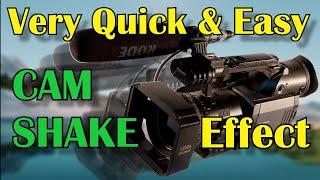 Very Quick and Easy Cam Shake Effect