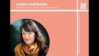 1.1 Vortrag Karin Hartmann - PLÄDOYER FÜR EINEN WANDEL IN DER PLANUNGSKULTUR