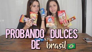 PROBANDO DULCES DE BRASIL CON MI HERMANA || Ft. Bri Dominguez