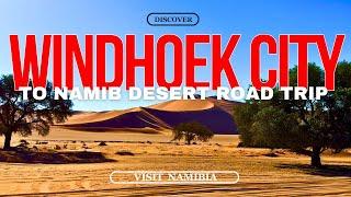 DRIVING FROM WINDHOEK CITY TO NAMIB DESERT // NAMIBIA // ROAD TRIP!!