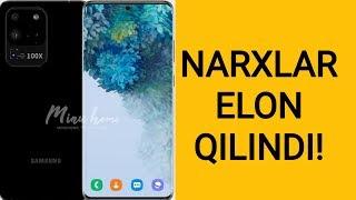 GALAXY S20, S20+, S20 ULTRA, S20 Z, NARXLARI ELON QILINDI, NARXLAR INSONNI LOL QOLDIRADI