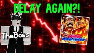 There's DELAY AGAIN?! | Info Video | Anime Last Stand Roblox