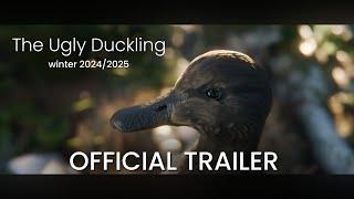 The Ugly Duckling | Official Trailer