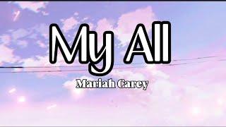 My All - Mariah Carey (Lyrics)