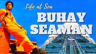 A DAY IN THE LIFE OF A SEAFARER | BUHAY BARKO | LIFE AT SEA | SEAMAN VLOG