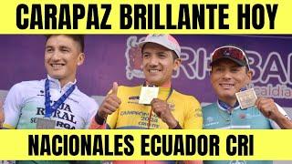 Richard Carapaz BRILLA EN LA CRONO DE LOS NACIONALES DE CICLISMO EN ECUADOR RESUMEN