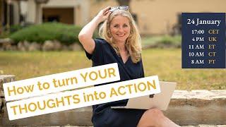 How to turn YOUR thoughts into actions - with Josefine Wanner