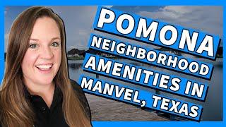 Pomona in Manvel, Texas | Community Amenities | New Construction Homes | Buy a Home Houston