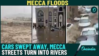 Catastrophic Flooding in Saudi Arabia: Mecca, Jeddah, Madinah Hit by Record Rains, Cars Submerged