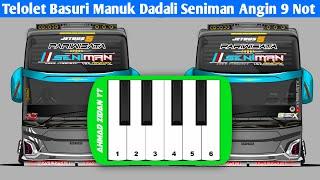 Telolet Basuri Manuk Dadali Modul Seniman Angin 9 Not || Pianika Basuri