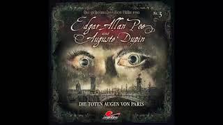 Edgar Allan Poe & Auguste Dupin - Folge 3: Die toten Augen von Paris (komplettes Hörspiel)