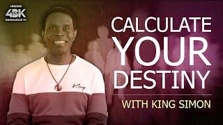 4BK Presents "Calculate Your Destiny" w/ King Simon Trailer (30 Seconds)