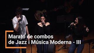 Marató de combos de Jazz i Música Moderna - III | Gener 2020 | ESMUC