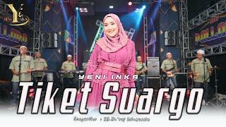 Yeni Inka - Tiket Suargo (Official Music Yi Production) feat. NEW PALLAPA