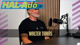 7. epizód - Vendégem Walter Tamás