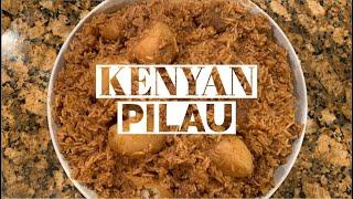 HOW TO COOK THE BEST KENYAN PILAU