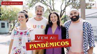 Pandêmicos a série: estreia dia 23 de Outubro!