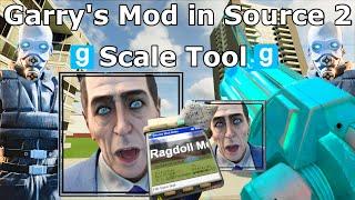 Garry's Mod in Source 2 - Part 3: Physgun, GM_Flatgrass, Scale Tool UI