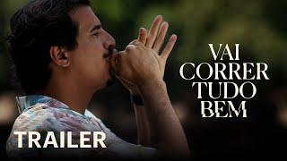 Vai Correr Tudo Bem | Trailer Oficial (4K)