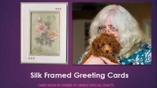 LIVE Stream - Silk Framed Greeting Cards Demo