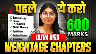 *600 Marks Confirmed*⁉️only from these Chapters| Do & Die Chapters| NEET 2025