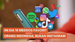 15 Medsos Favorit Orang Indonesia, Nomor 1 Bukan Instagram