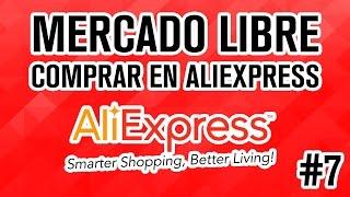 Comprar en China y vender en Mercado Libre Mexico 2016 Aliexpress - Parte 3