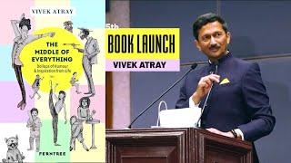 Speech of Author Vivek Atray | The Middle of Everything | Book Launch