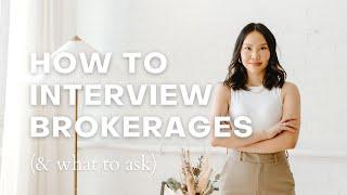 How to Interview & Choose a Real Estate Brokerage | New Agent Tips