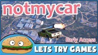 notmycar  Free To Play Car Combat Battle Royale! (EarlyAccess)  Lets Try Games 