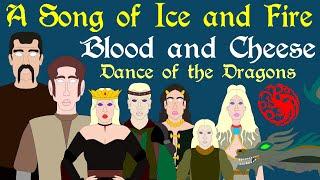Dance of the Dragons: Blood and Cheese | ASOIAF | House of the Dragon (Spoilers)