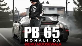 Sidhu Moose wala pb 65 Mohali da subscribe karo